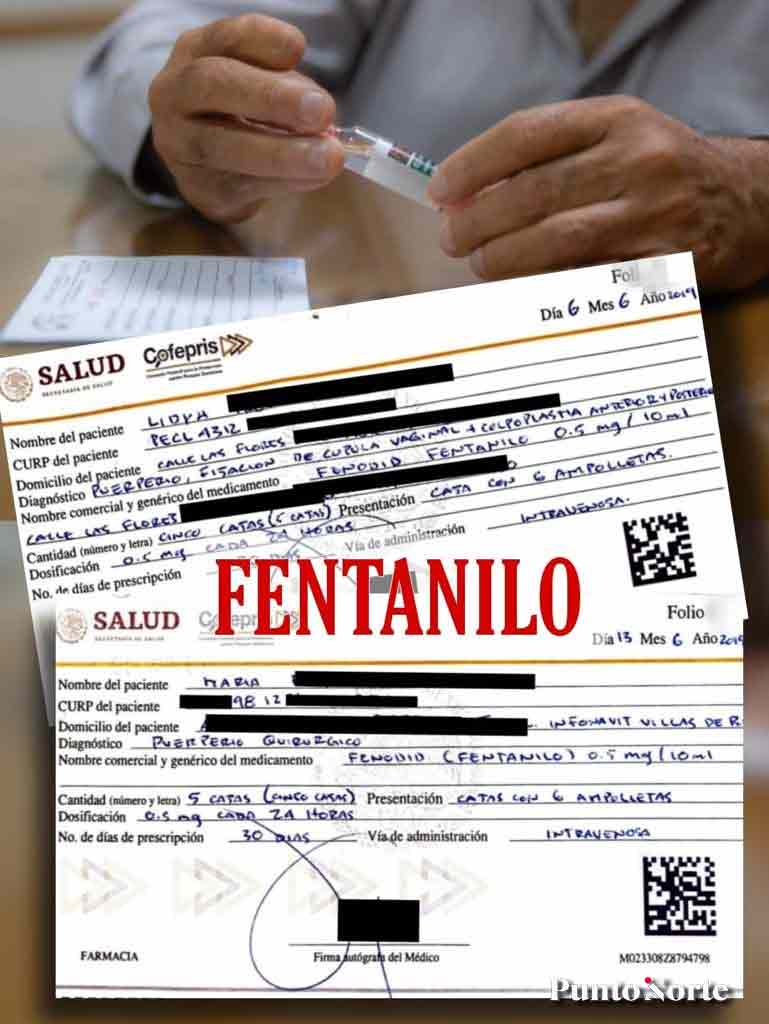 Recetas falsas desde la Secretaría de Salud de BC para surtirse de  fentanilo - Punto Norte