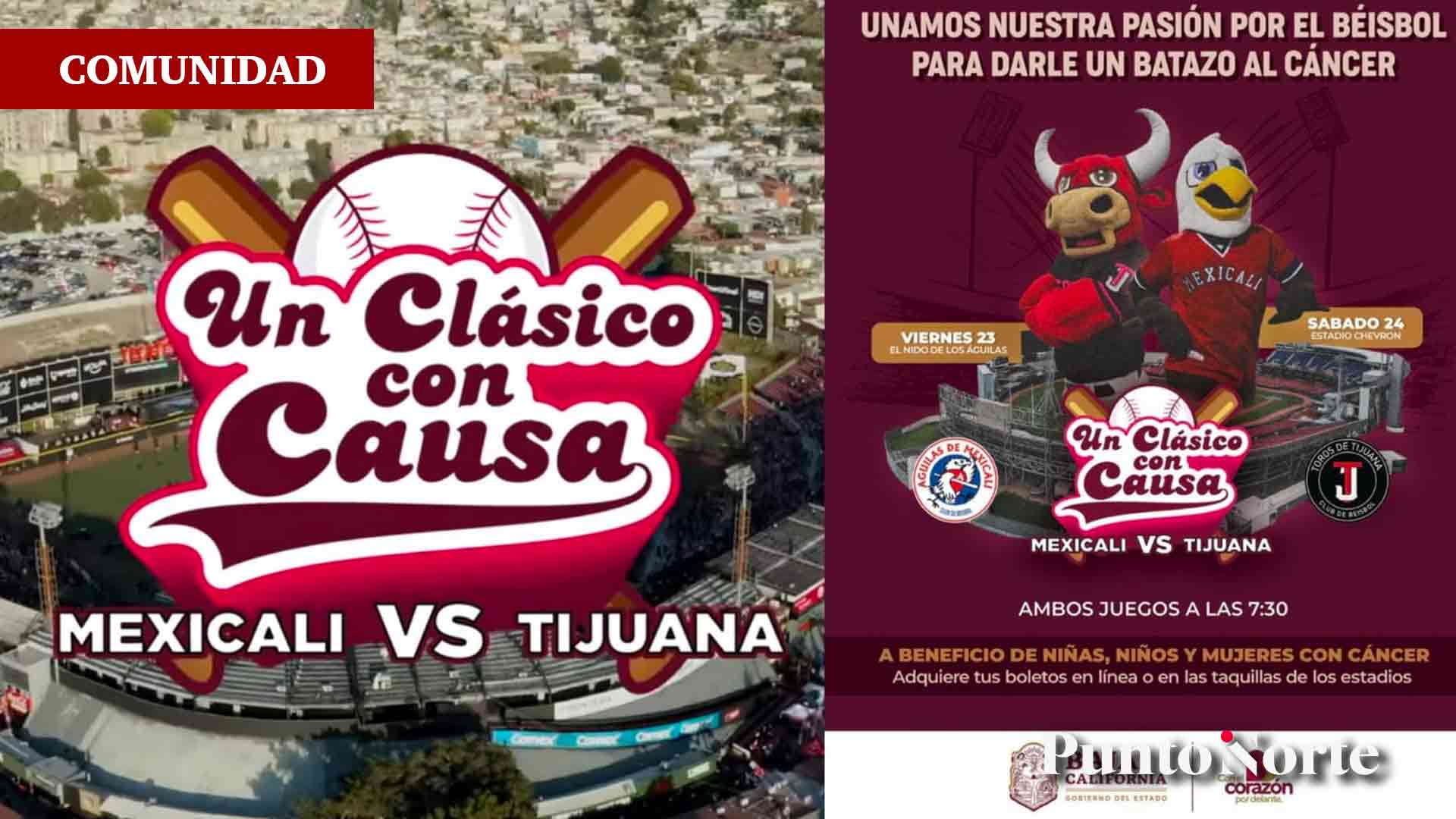 Águilas de Mexicali vs Toros de Tijuana se enfrentan tras 32 años de  rivalidad, en beneficio de niños y mujeres con cáncer - Punto Norte